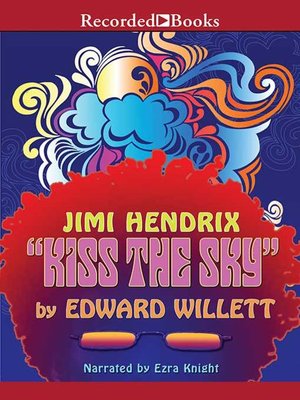 cover image of Jimi Hendrix: Kiss the Sky